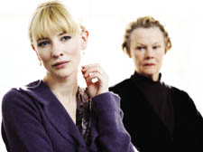   Cate Blanchett and Judi Dench