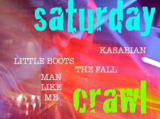 Kasabian and Little Boots on the Saturday billing for Camden Crawl